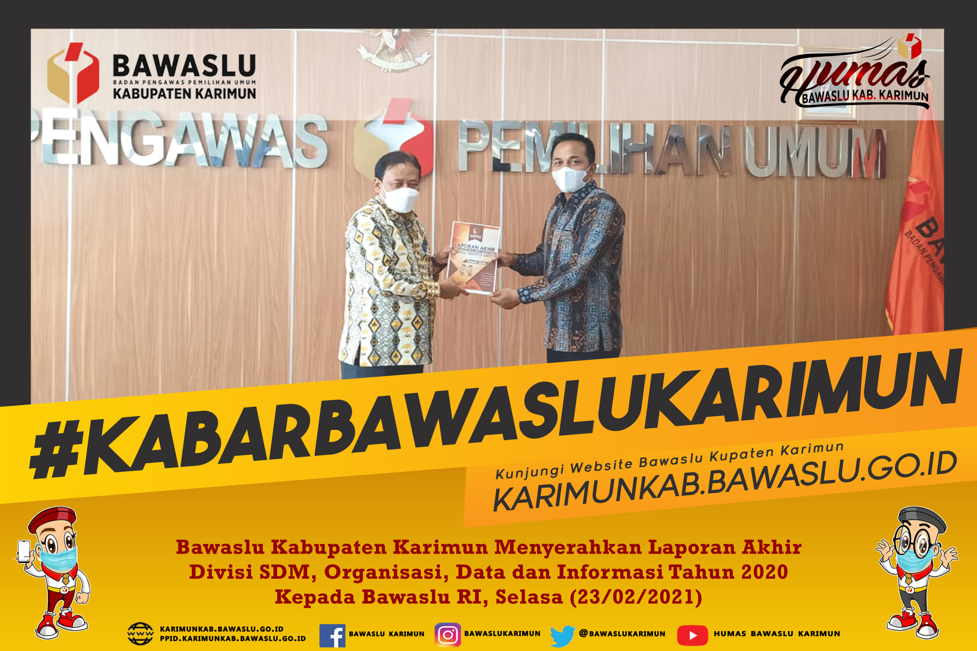 Bawaslu Kabupaten Karimun Serahkan Laporan Akhir Divisi SDM, Organisasi, Data dan Informasi Tahun 2020