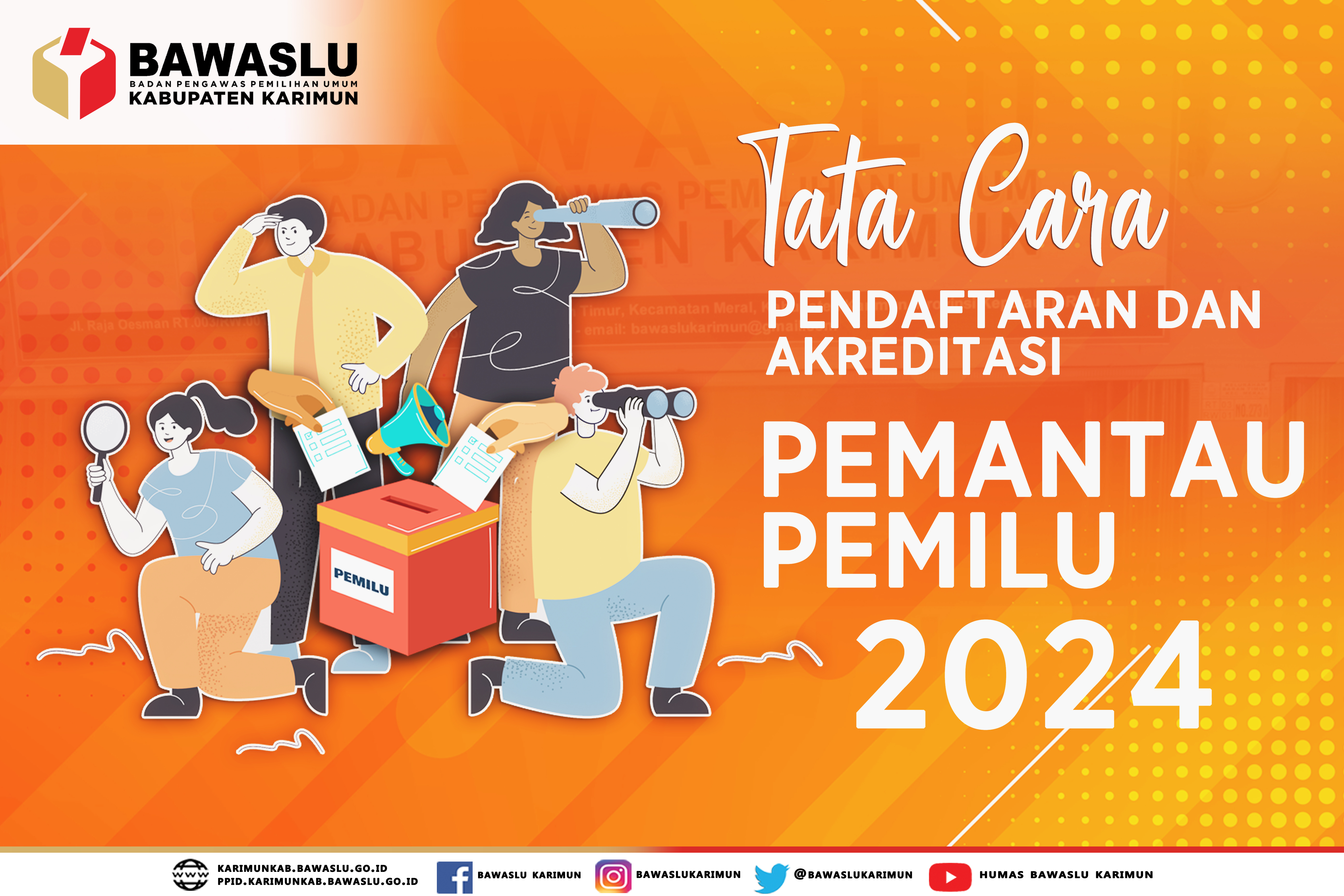 Panduan Tata Cara Pendaftaran Pemantau Pemilu