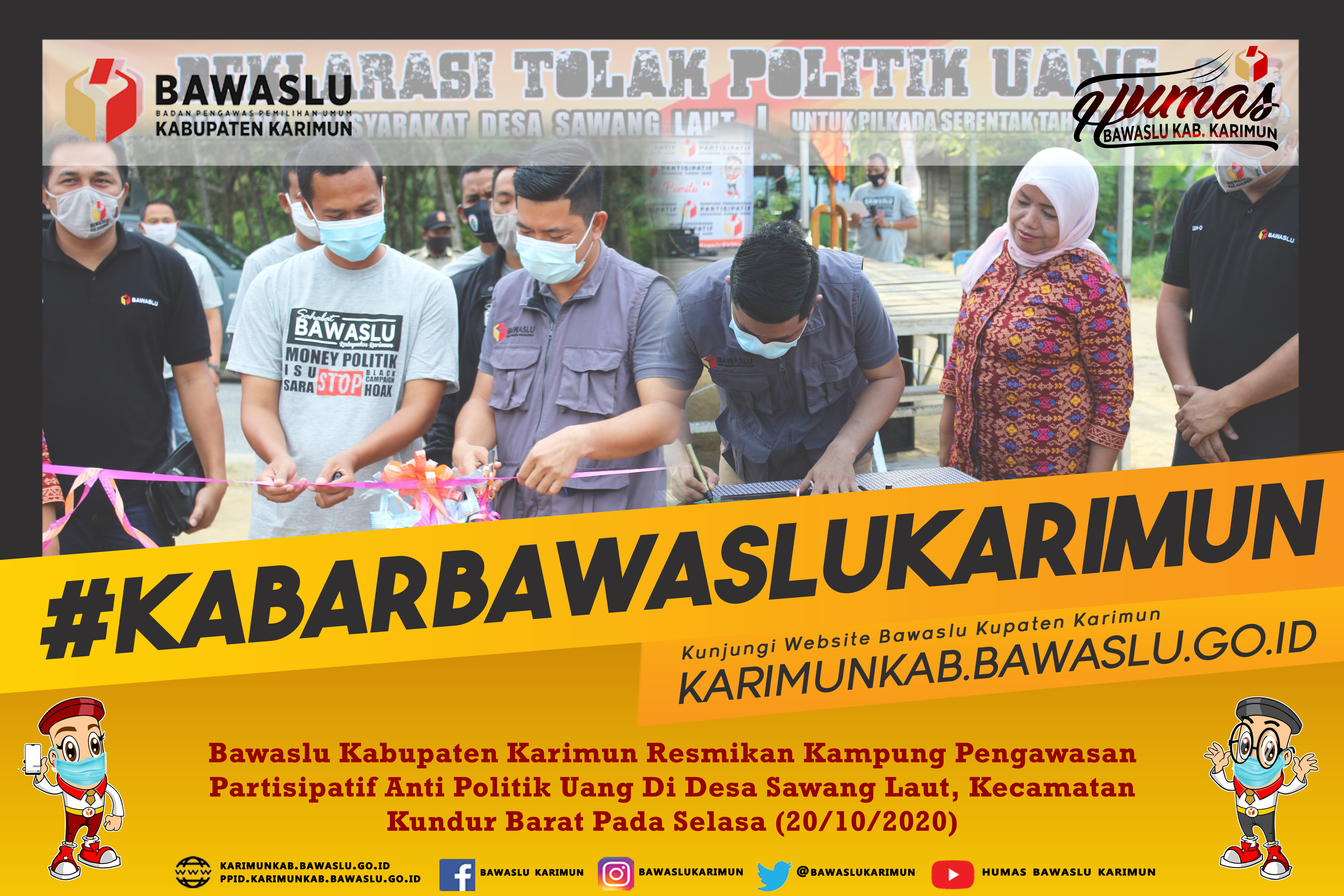 Bentuk Upaya Pencegahan Budaya Politik Uang Bawaslu Kabupaten Karimun Resmikan Kampung Pengawasan Partisipatif Anti Politik Uang Di Kecamatan Kundur Barat, Selasa (20/10/2020)