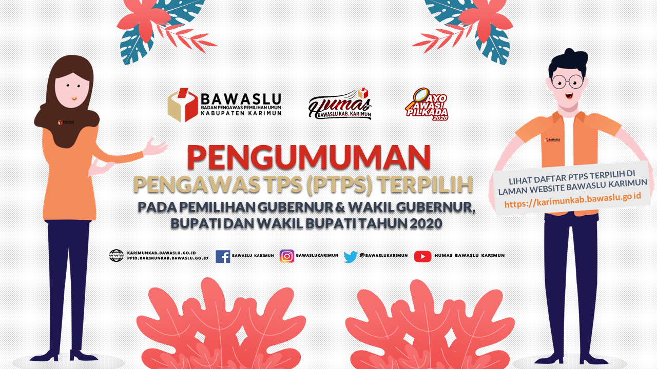 Pengumuman PTPS Terpilih  se-Kabupaten Karimun Pada Pilkada Serentak 2020