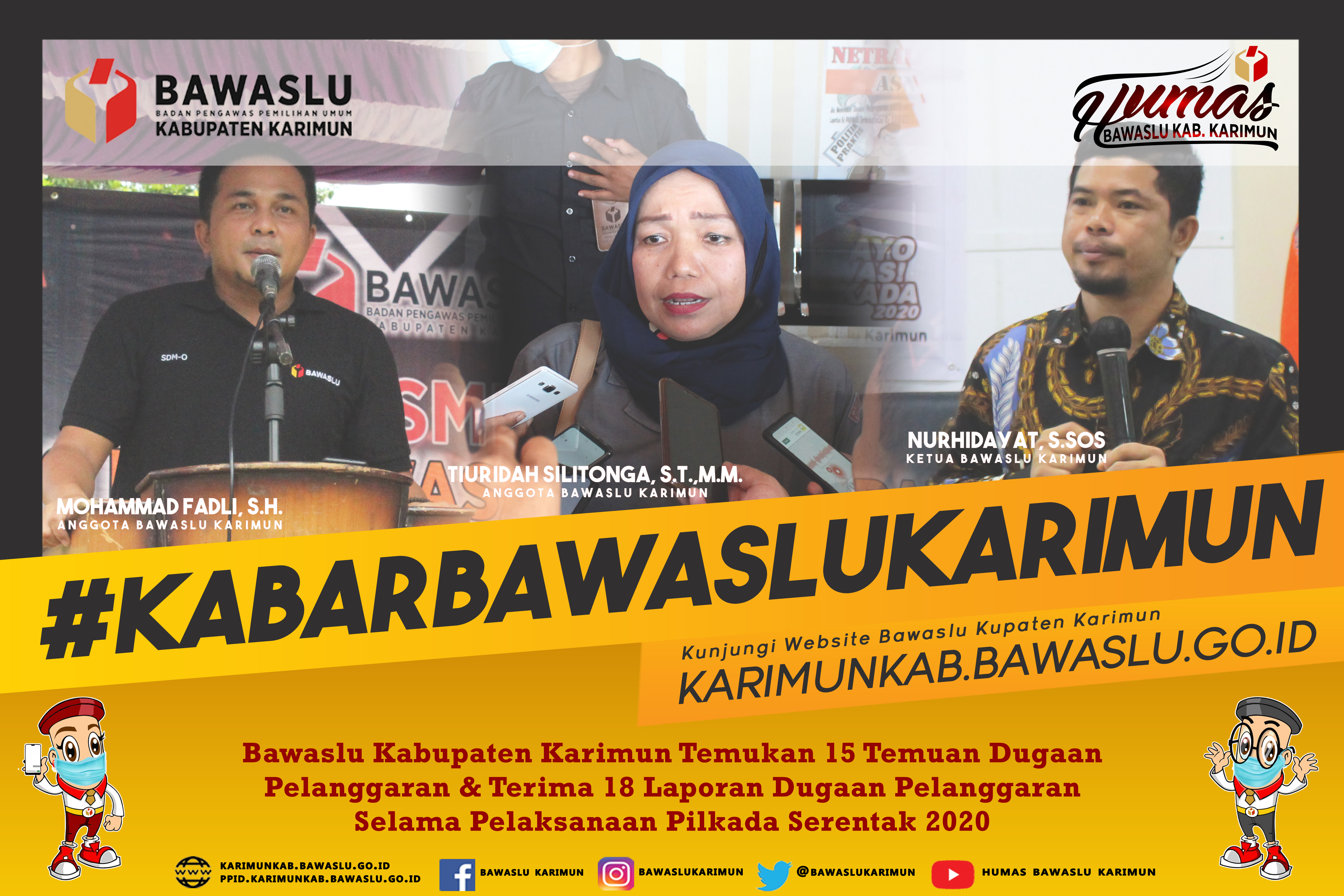 15 Temuan Dugaan Pelanggaran dan 18 Laporan Dugaan Pelanggaran Selama Pilkada 2020, Bawaslu Karimun Jamin Netralitas Dalam Proses Penanganan Pelanggaran