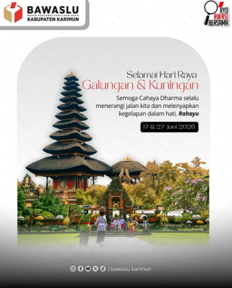 Menyambut Kemenangan Dharma: Bawaslu Kabupaten Karimun Ucapkan Selamat Hari Raya Galungan & Kuningan
