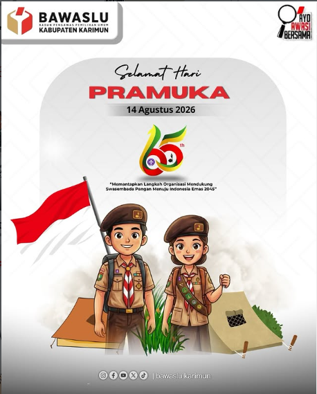 Bawaslu Kabupaten Karimun Ucapkan Selamat Hari Pramuka ke-65: Mantapkan Langkah Mendukung Swasembada Pangan Menuju Indonesia Emas 2045