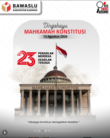 Bawaslu Kabupaten Karimun Ucapkan Selamat HUT ke-23 Mahkamah Konstitusi: Perkuat Sinergi Jaga Konstitusi dan Keadilan