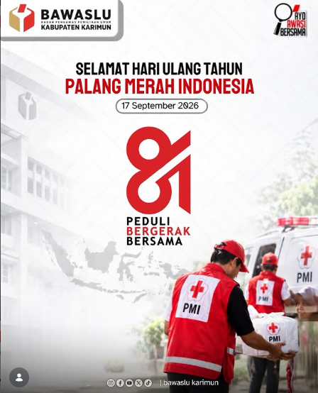Peringatan Hari Palang Merah Indonesia 2026: Bawaslu Karimun Ajak Masyarakat Perkuat Solidaritas dan Kepedulian Kemanusiaan