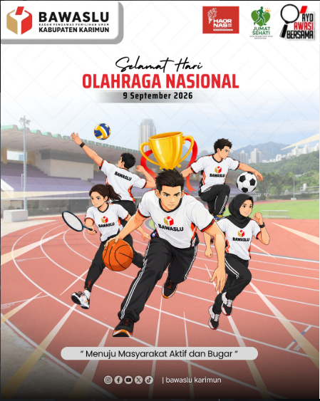 Semangat Sportivitas dan Integritas: Bawaslu Kabupaten Karimun Ucapkan Selamat Hari Olahraga Nasional