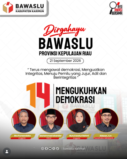 Ulang Tahun ke-14 Bawaslu Provinsi Kepri, Bawaslu Karimun Komitmen Perkuat Sinergi Kawal Keadilan Demokrasi di Bumi Segantang Lada