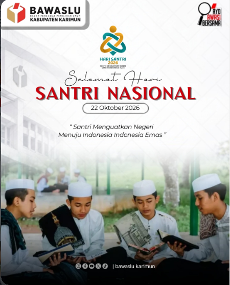 Peringati Hari Santri Nasional 2026, Bawaslu Karimun Dorong Peran Santri dalam Pengawasan Demokrasi