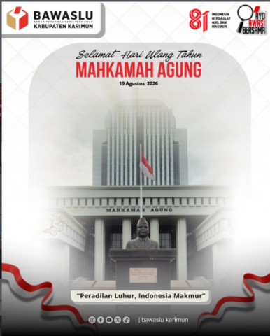 Bawaslu Kabupaten Karimun Sampaikan Selamat HUT ke-81 Mahkamah Agung RI