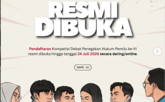 Siapkan Tim Terbaikmu! Pendaftaran Kompetisi Debat Penegakan Hukum Pemilu ke-VI Tahun 2026 Resmi Dibuka