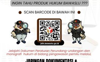 Produk hukum Bawaslu dan dokumen terkait pengawasan pemilu melalui JDIH